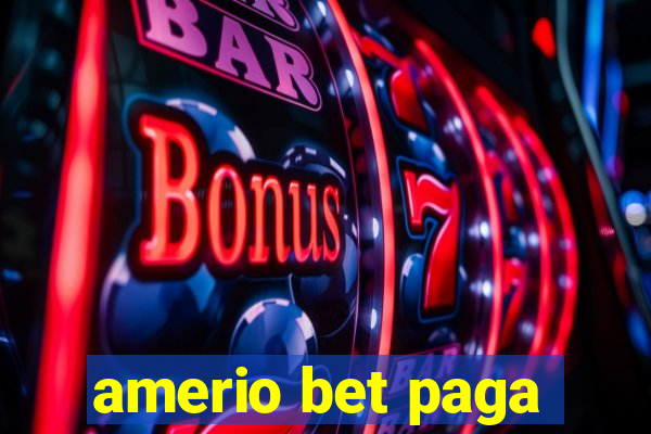 amerio bet paga